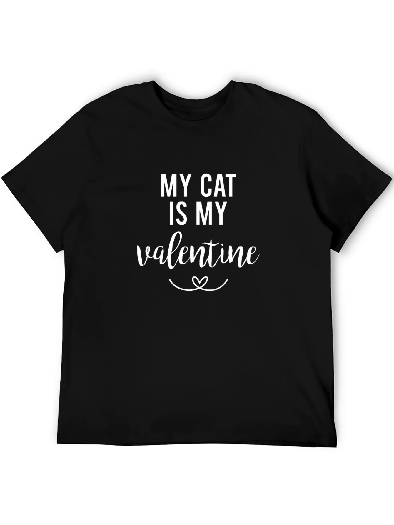 My Cat Is My Valentine T-Shirt