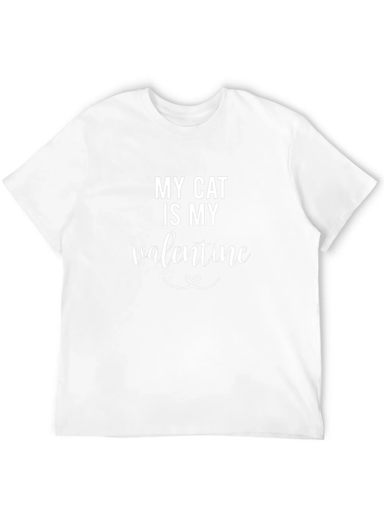 My Cat Is My Valentine T-Shirt