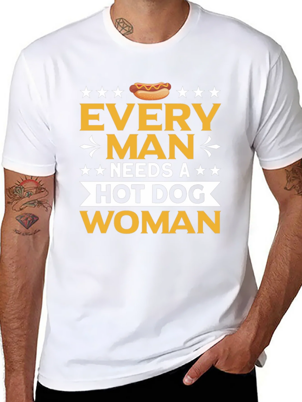 Funny Every Man Needs a Hot Dog T-Shirt