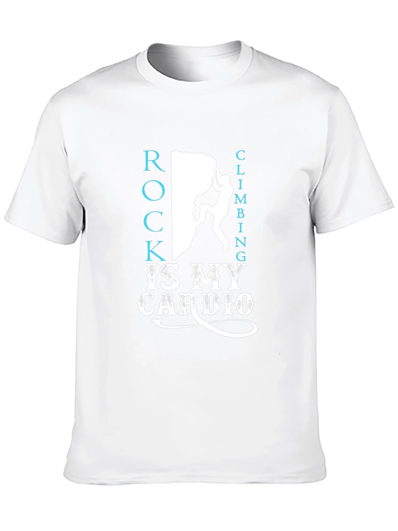 Rock Climbing Is My Cardio T-Shirt