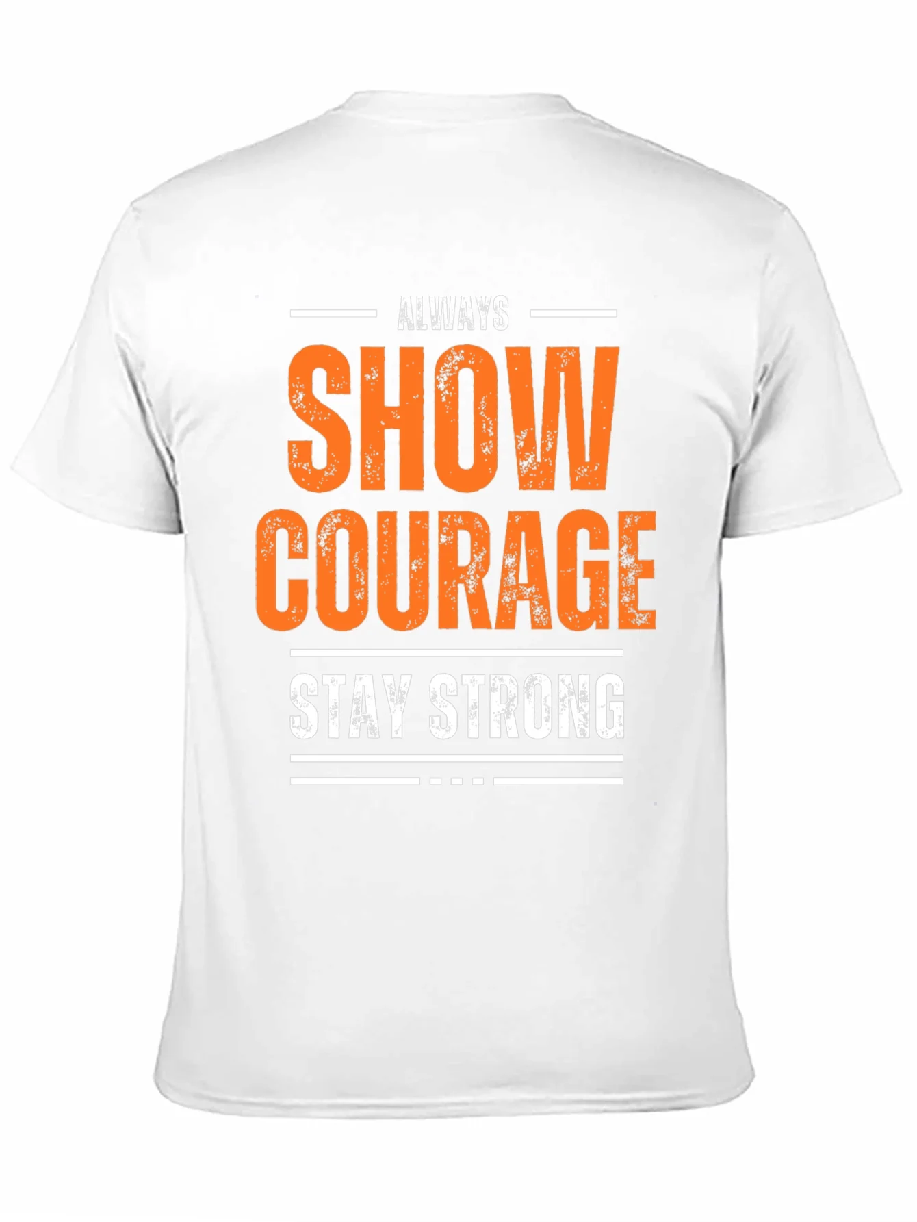 Show Courage Stay Strong Graphic T-Shirt