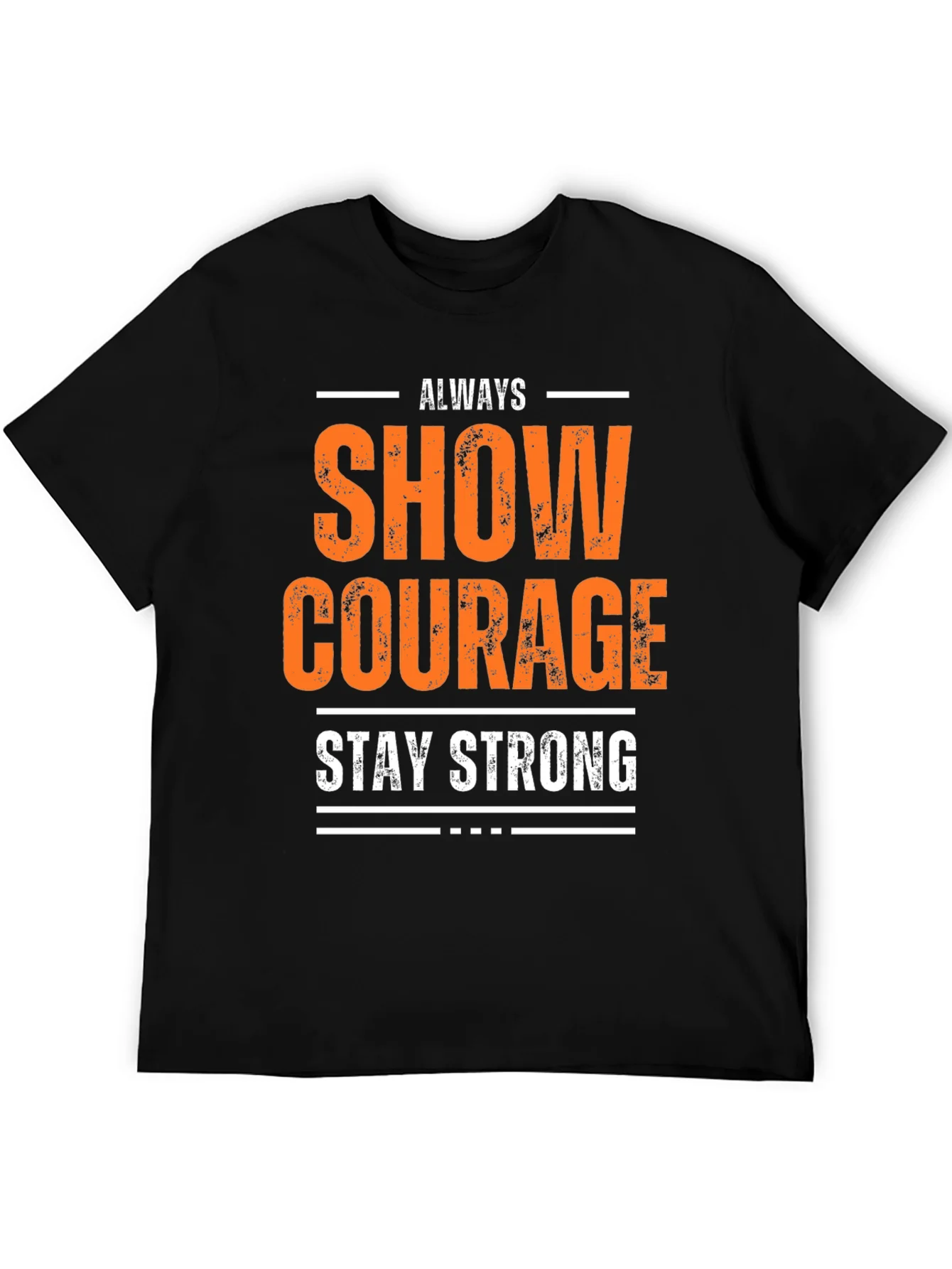 Show Courage Stay Strong Graphic T-Shirt