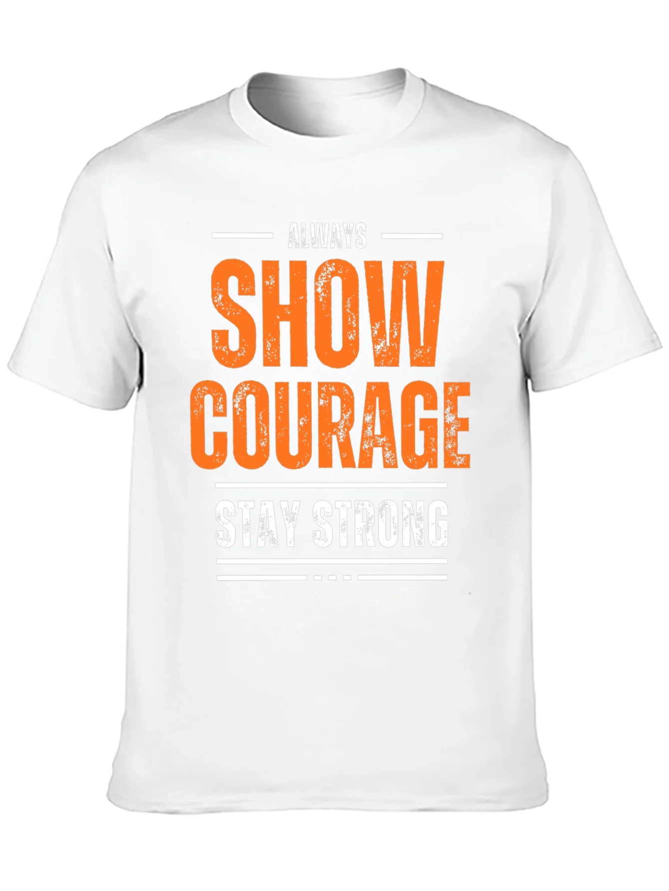 Show Courage Stay Strong Graphic T-Shirt