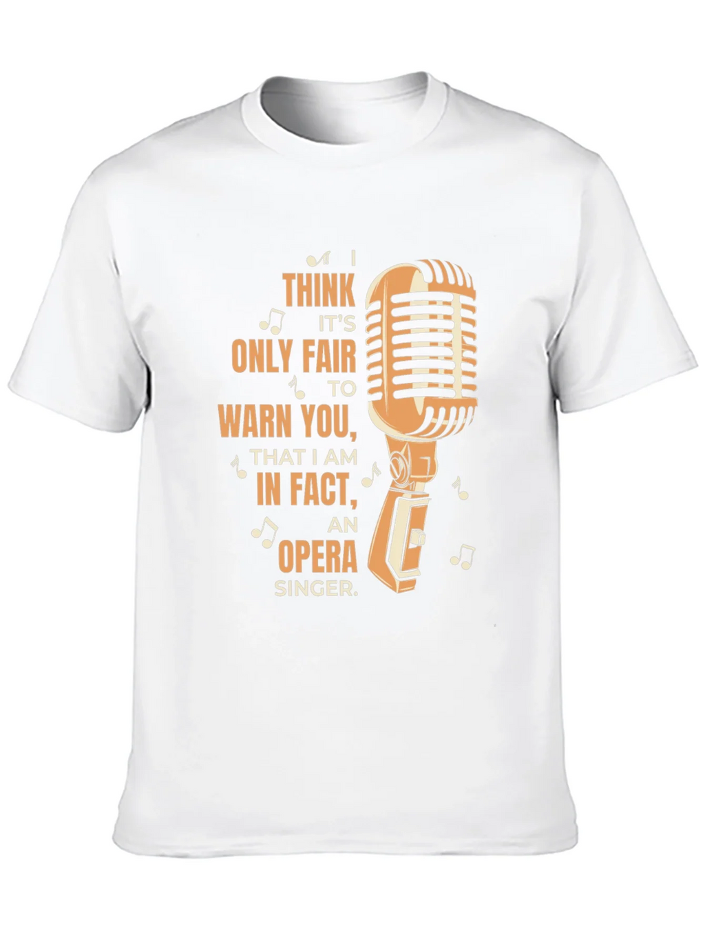 Opera Singer Warning T-Shirt