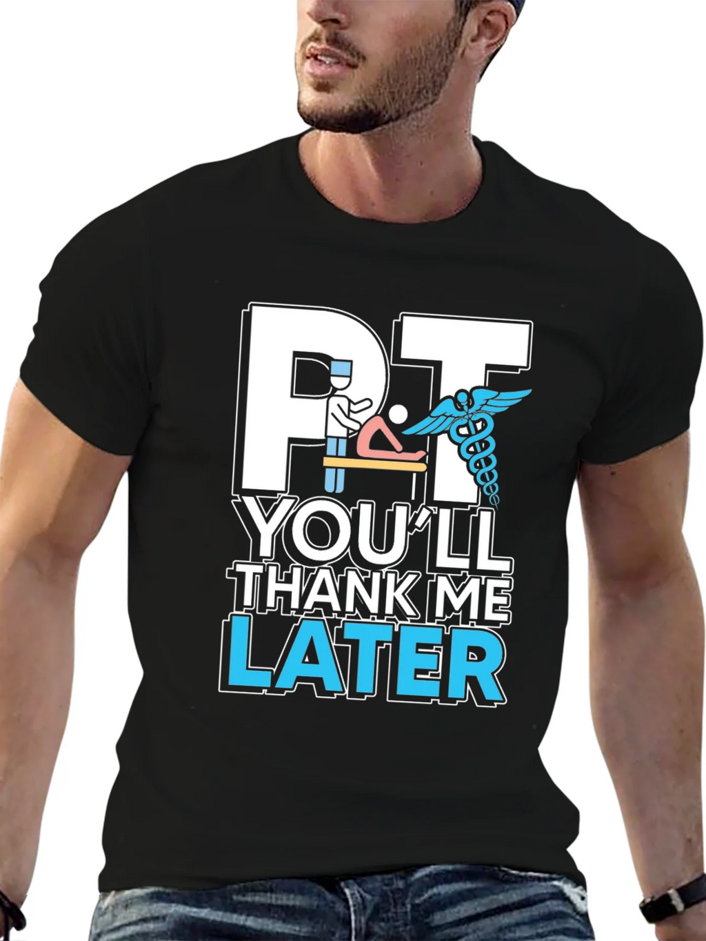 PT Youll Thank Me Later T-Shirt