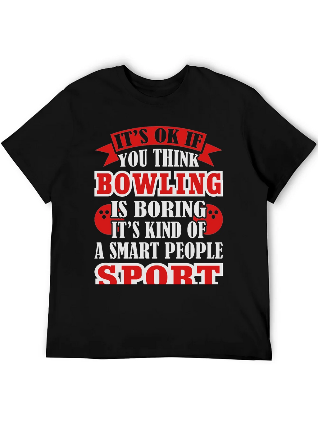 Bowling Smart People Sport Graphic T-Shirt