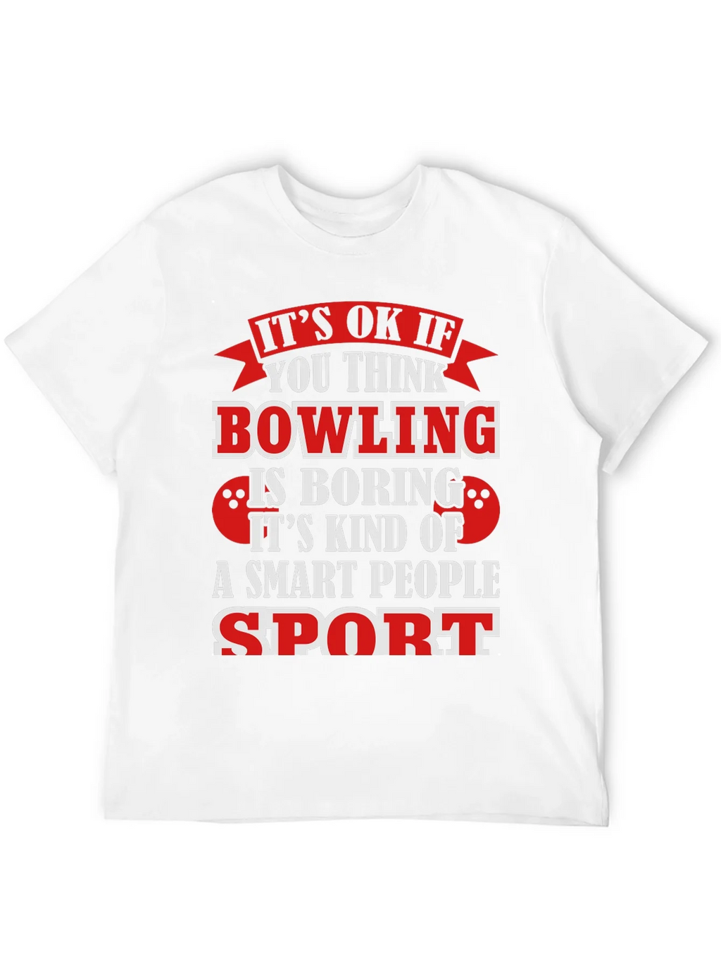 Bowling Smart People Sport Graphic T-Shirt