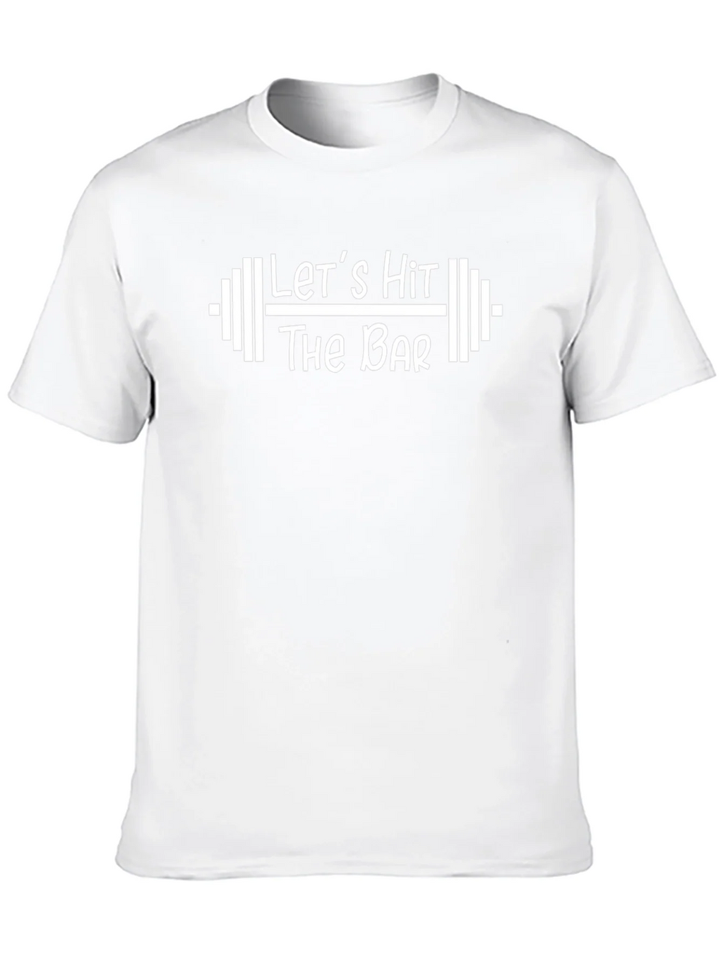 Lets Hit The Bar Workout T-Shirt