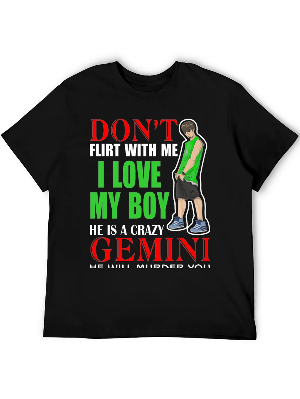 Dont Flirt With Me Gemini Boy T-Shirt