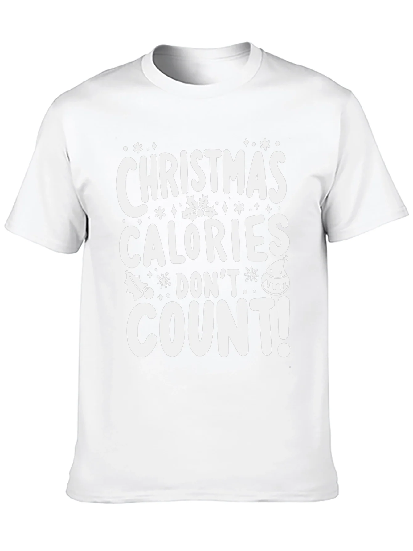 Christmas Calories Dont Count T-Shirt