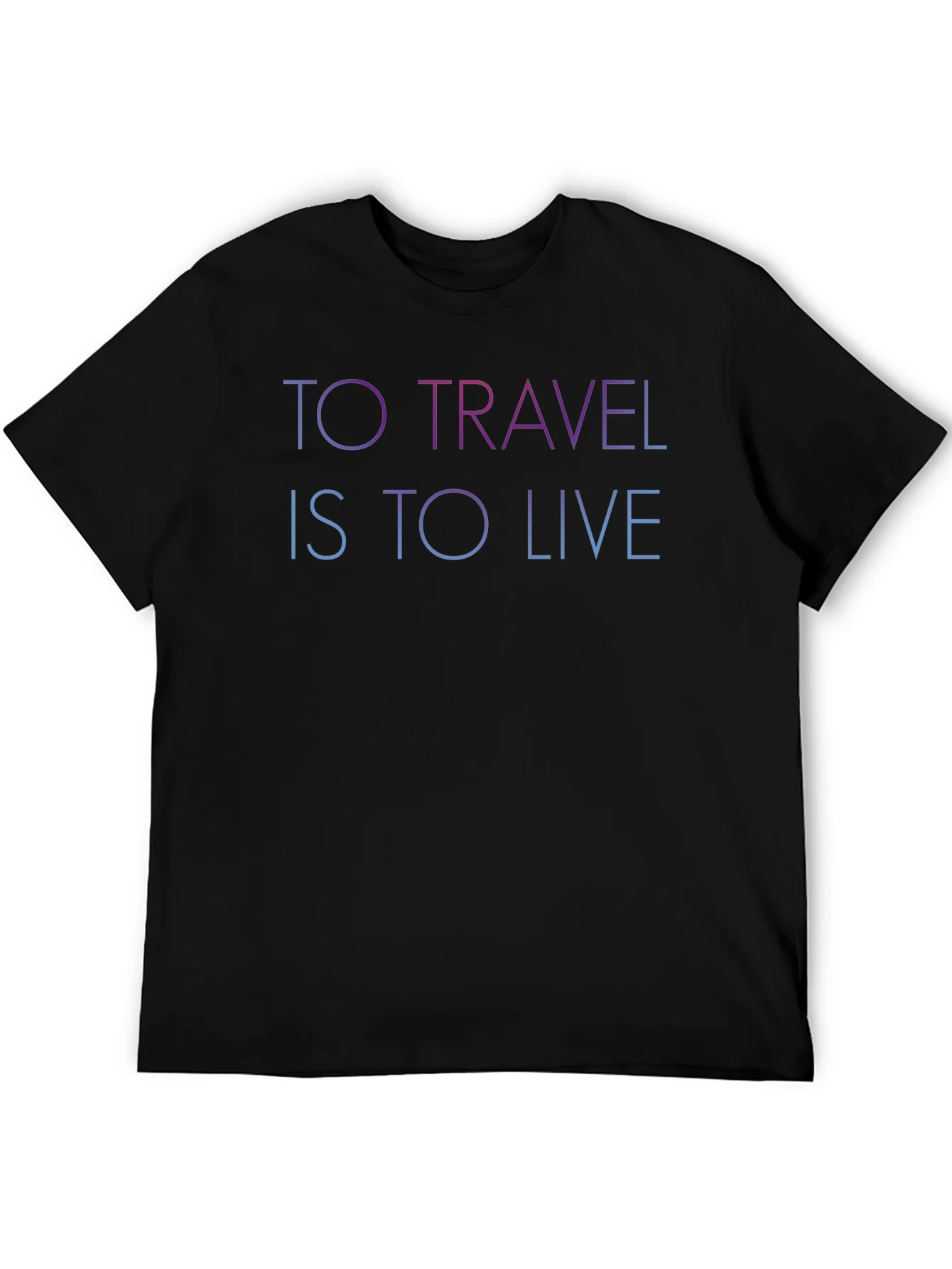 To Travel Is To Live Black Graphic T-Shirt