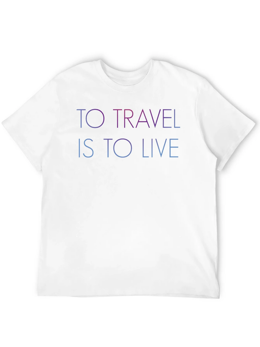 To Travel Is To Live Black Graphic T-Shirt