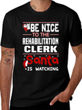 Rehabilitation Clerk Santa Watching T-Shirt