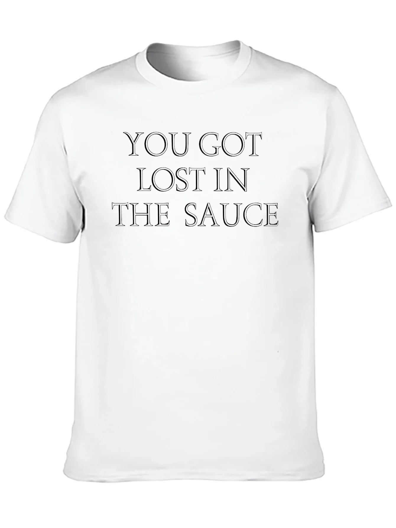Lost in the Sauce T-Shirt - Funny Slogan Tee