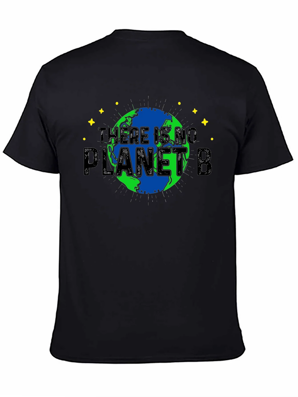 There Is No Planet B T-Shirt