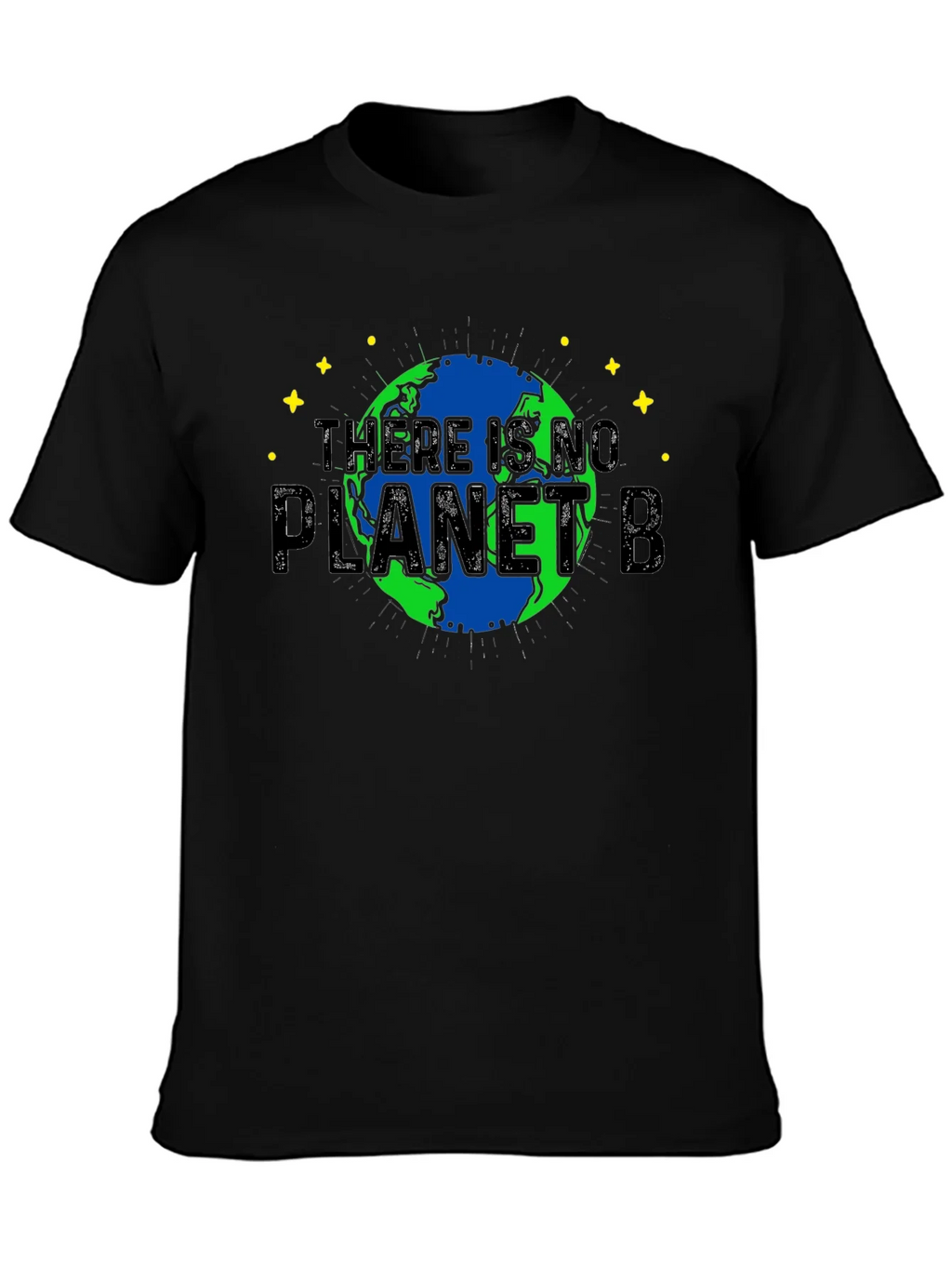 There Is No Planet B T-Shirt