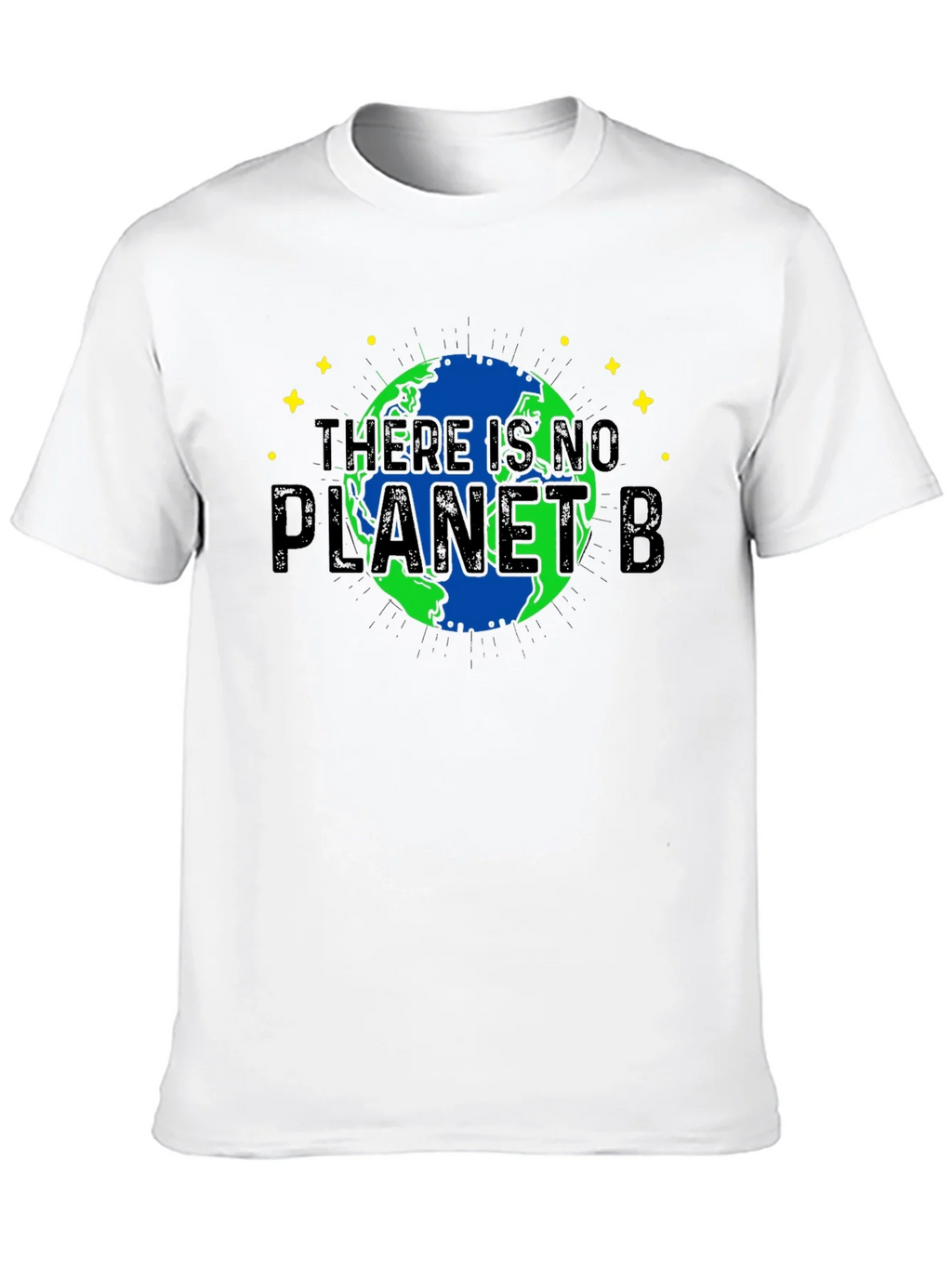 There Is No Planet B T-Shirt