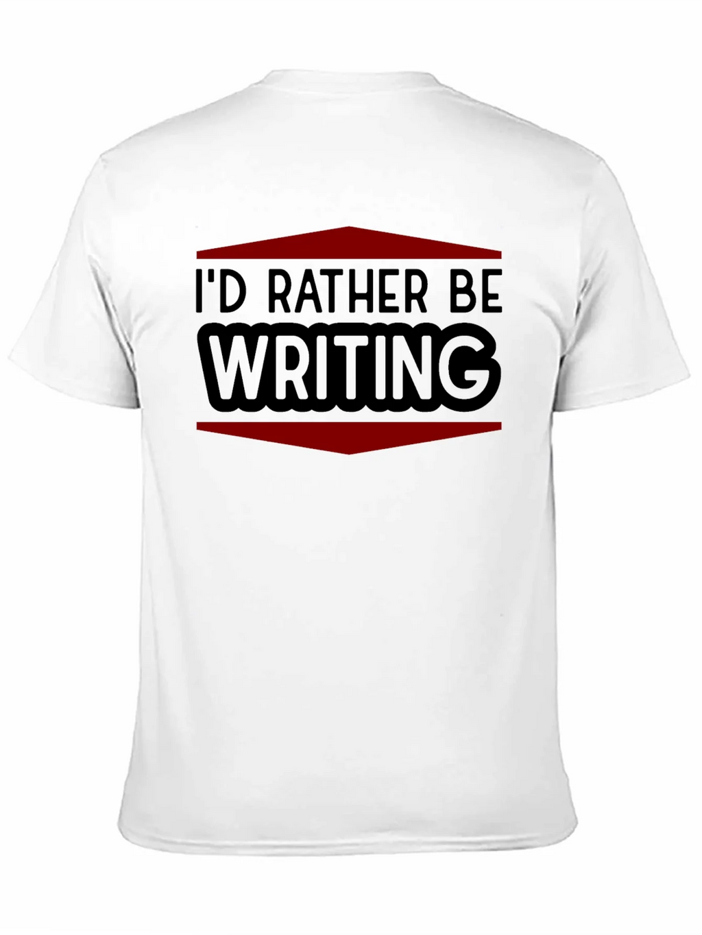 Id Rather Be Writing T-Shirt - Black