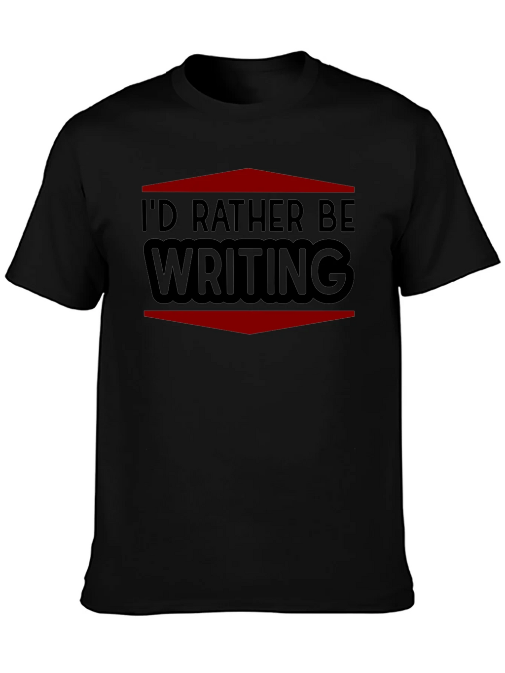 Id Rather Be Writing T-Shirt - Black