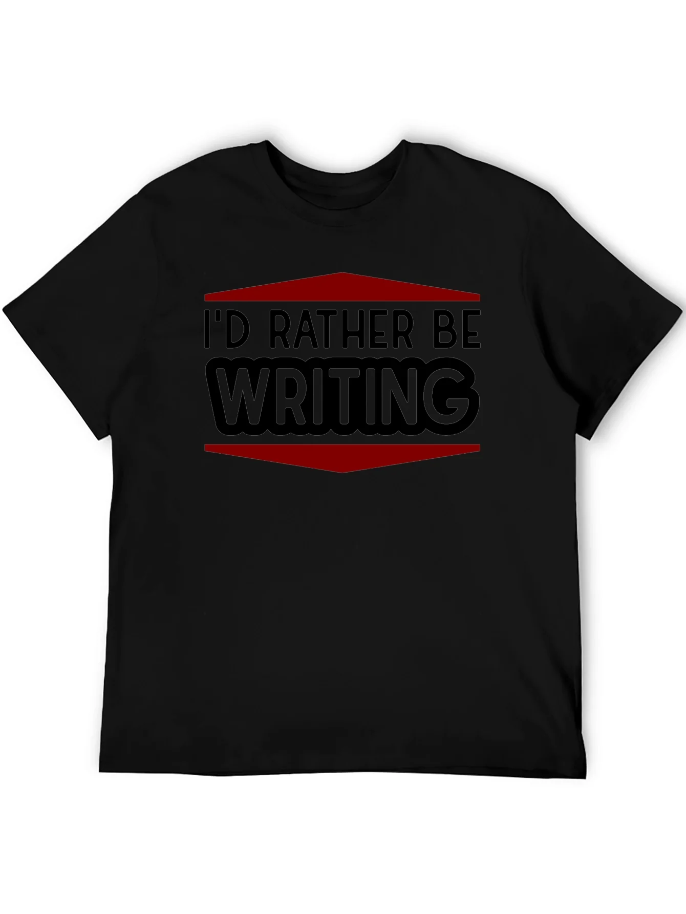 Id Rather Be Writing T-Shirt - Black