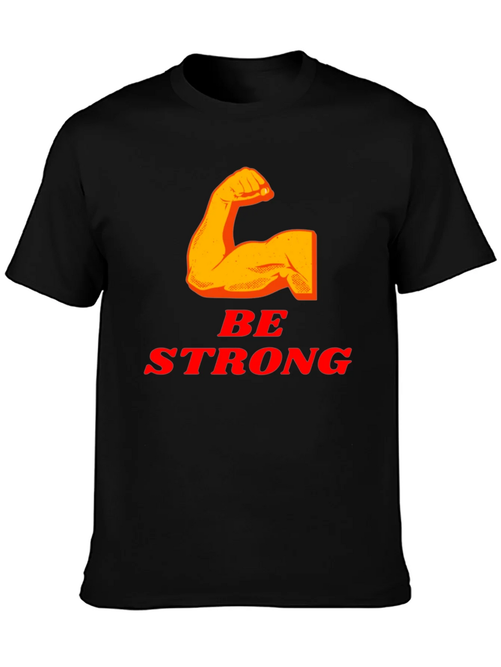 Be Strong T-Shirt - Black Graphic Tee