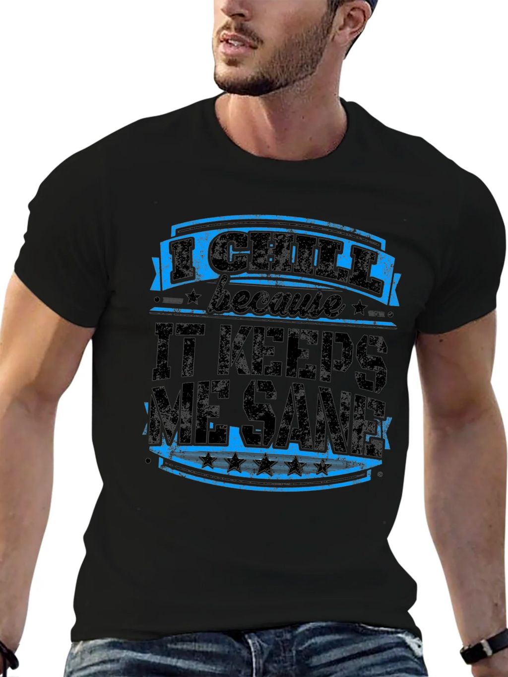 I Chill Keeps Me Sane Graphic Tee