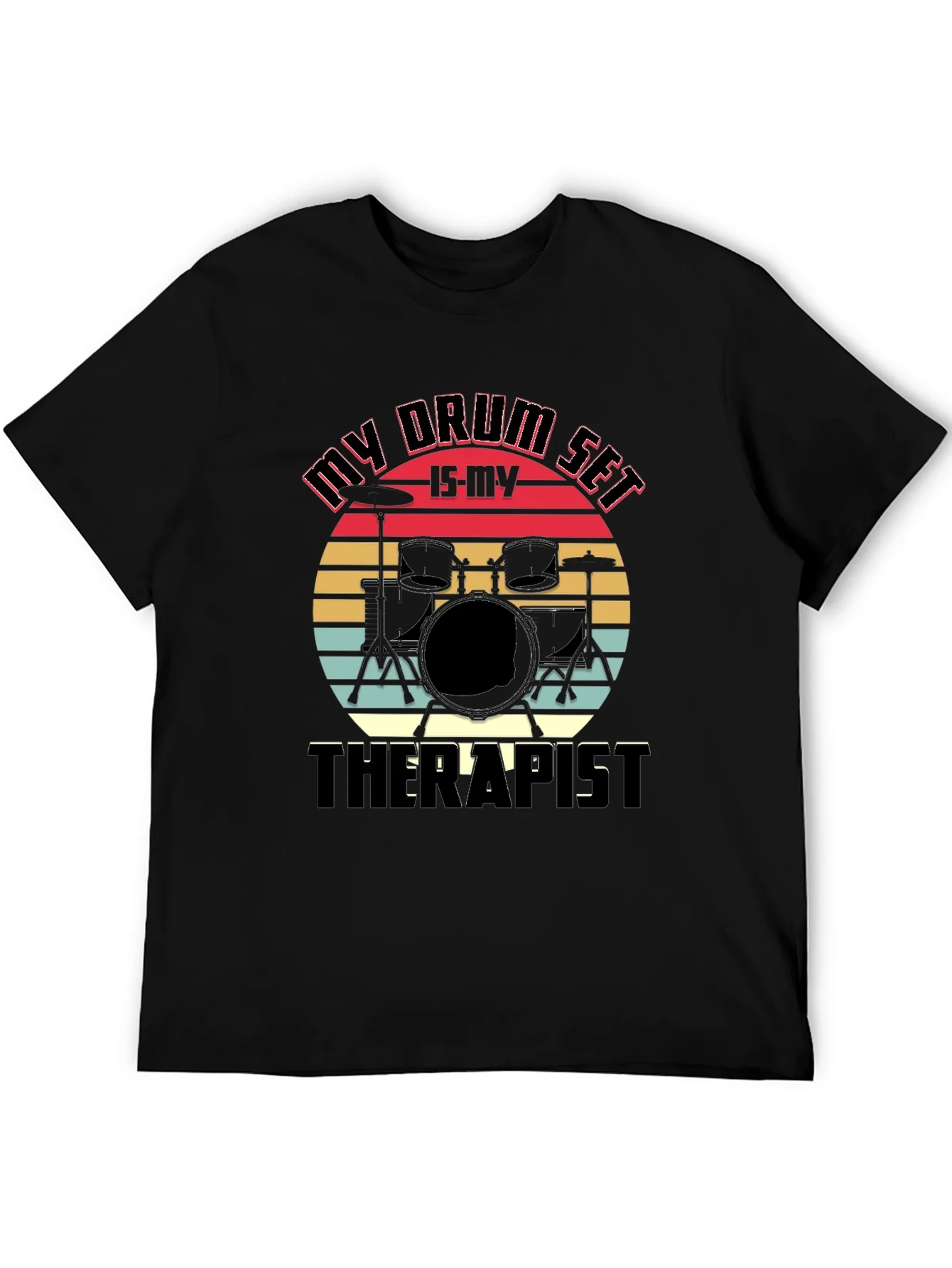 My Drum Set is My Therapist Graphic Tee