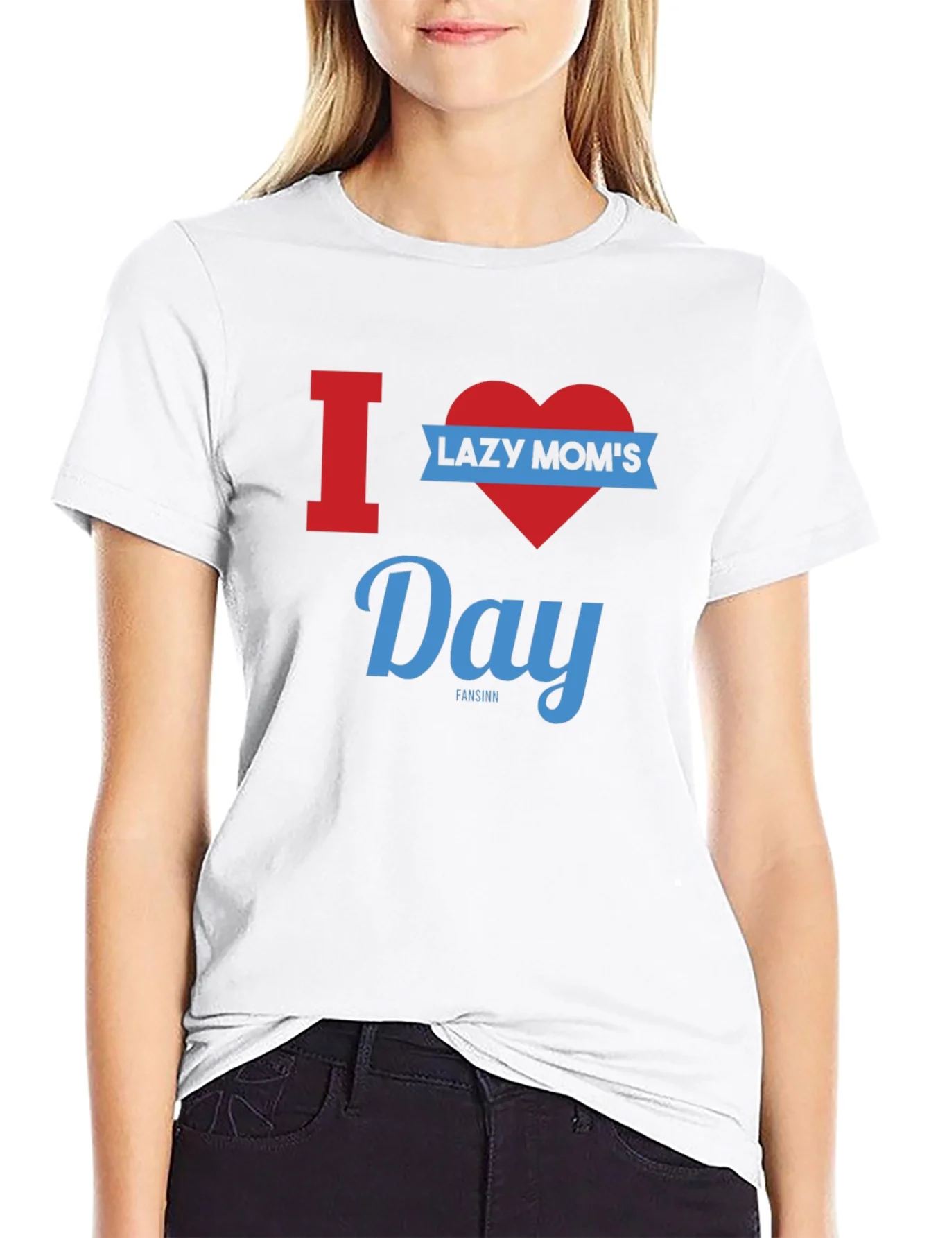 I Heart Lazy Moms Day Graphic T-Shirt