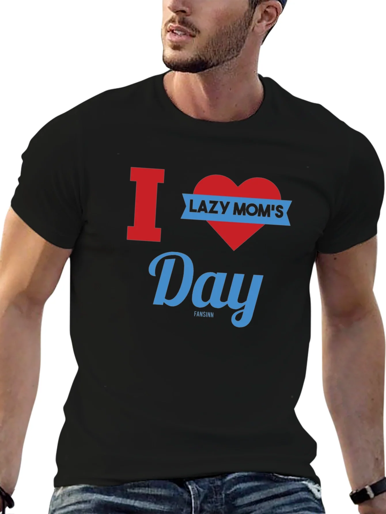 I Heart Lazy Moms Day Graphic T-Shirt