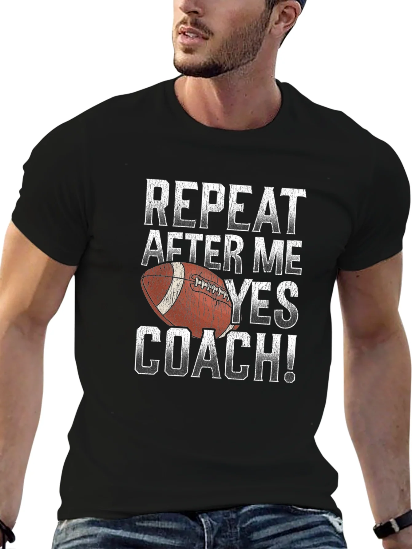 Repeat After Me Yes Coach Football T-Shirt