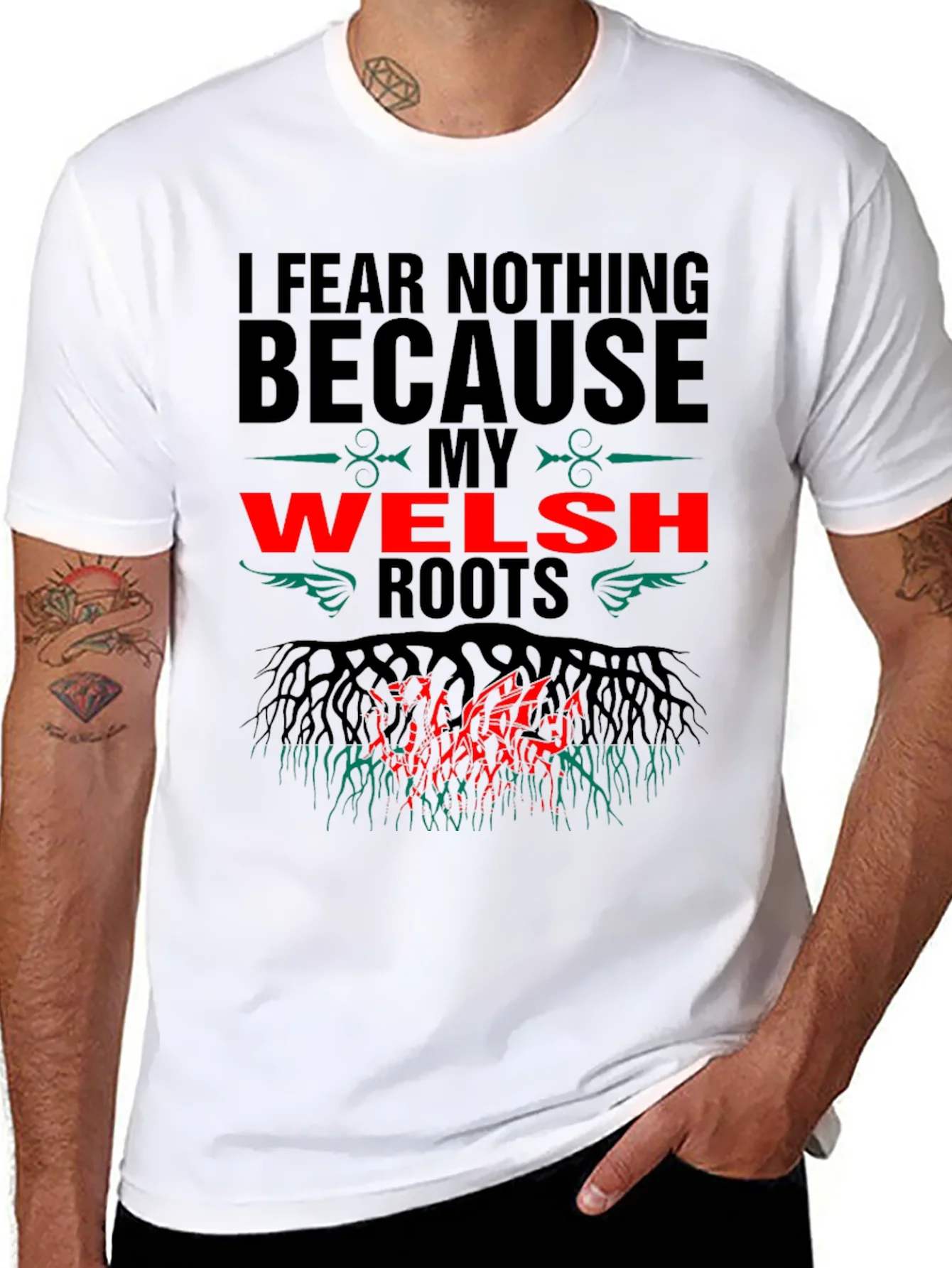 Welsh Roots T-Shirt - I Fear Nothing Design